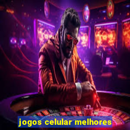 jogos celular melhores