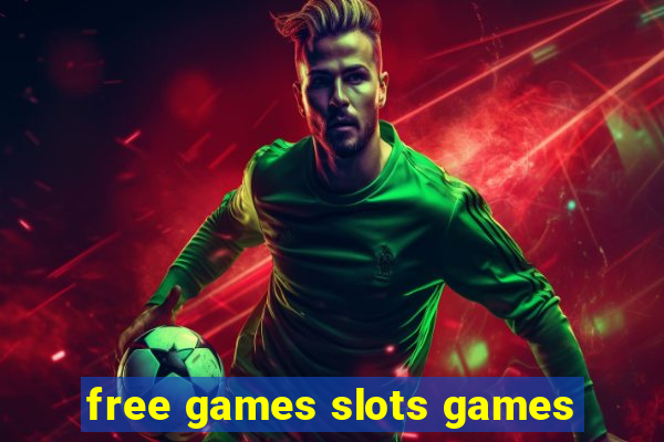 free games slots games