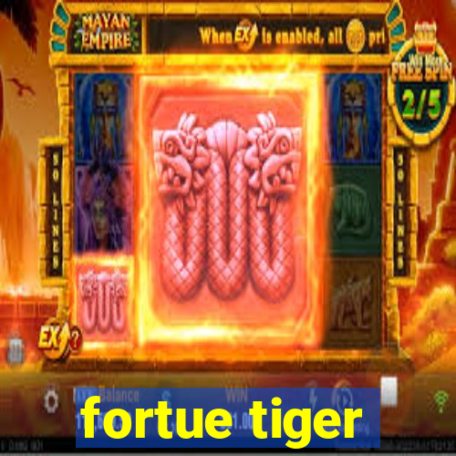 fortue tiger