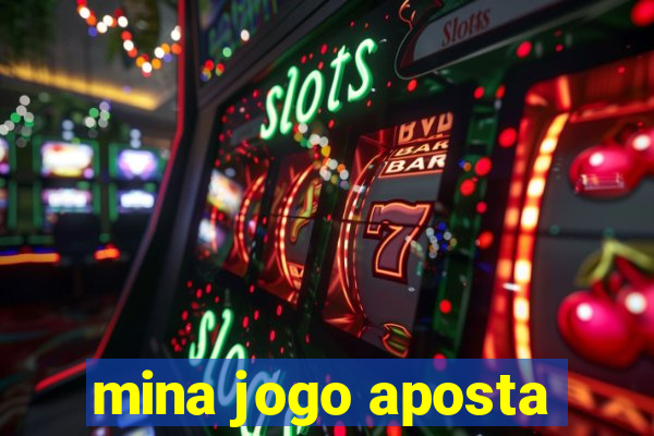 mina jogo aposta