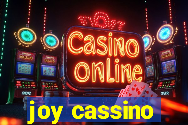 joy cassino