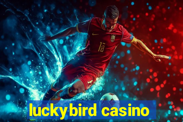 luckybird casino