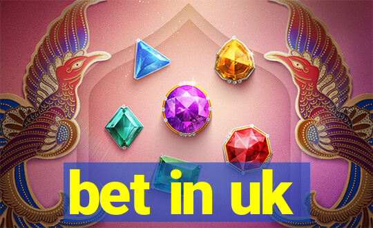 bet in uk