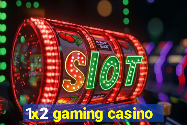 1x2 gaming casino