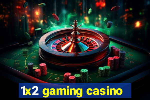 1x2 gaming casino