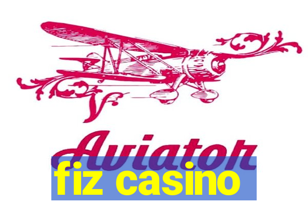 fiz casino