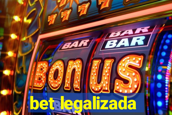 bet legalizada