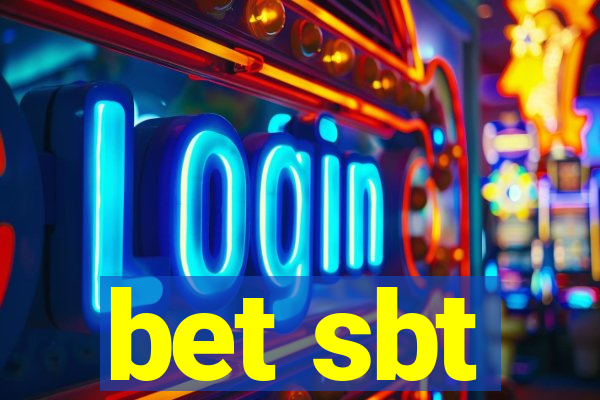 bet sbt