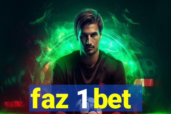 faz 1 bet