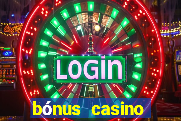 bónus casino betano como funciona