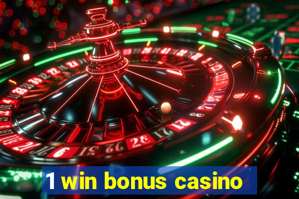 1 win bonus casino