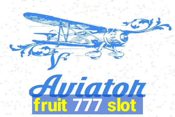 fruit 777 slot