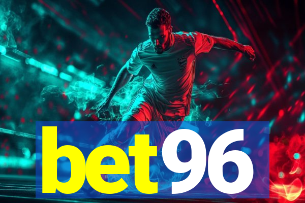 bet96