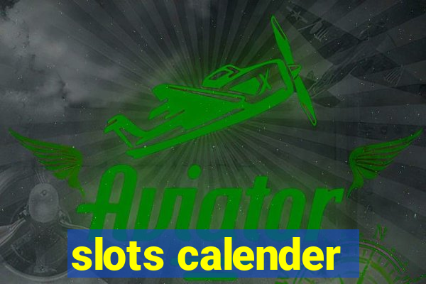 slots calender