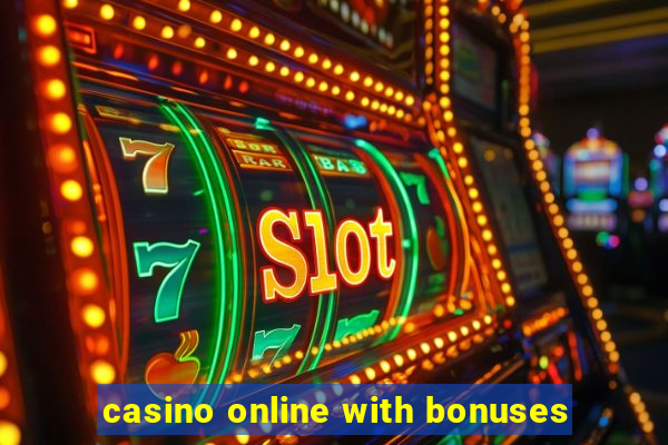 casino online with bonuses