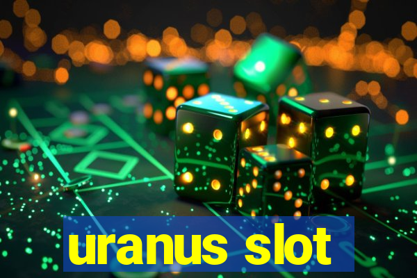 uranus slot