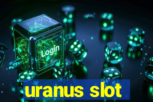 uranus slot