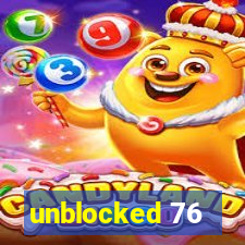 unblocked 76