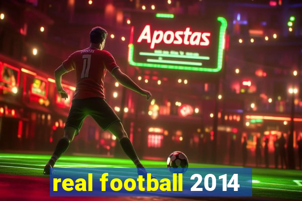 real football 2014