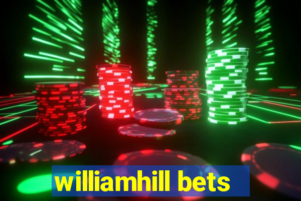 williamhill bets