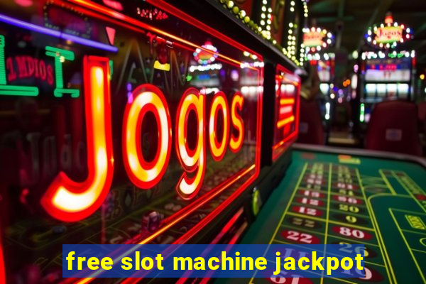 free slot machine jackpot