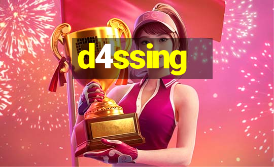 d4ssing