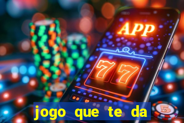 jogo que te da bonus no cadastro