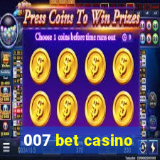 007 bet casino