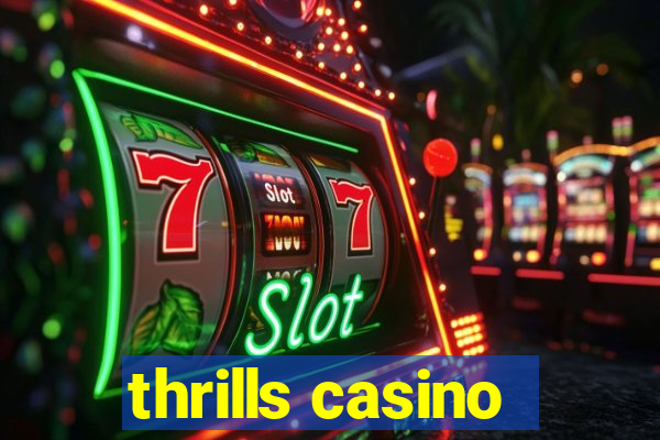 thrills casino