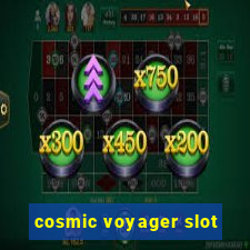 cosmic voyager slot