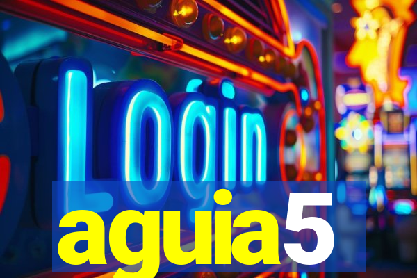 aguia5