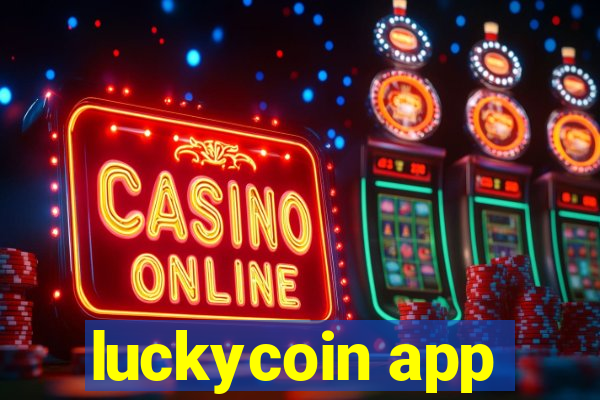 luckycoin app