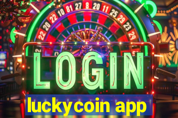 luckycoin app