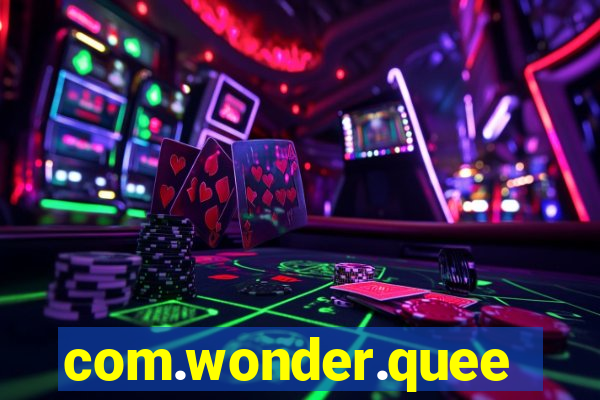 com.wonder.queen9ga