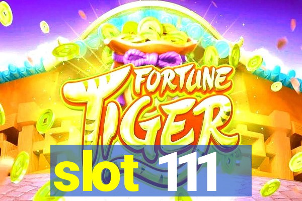 slot 111