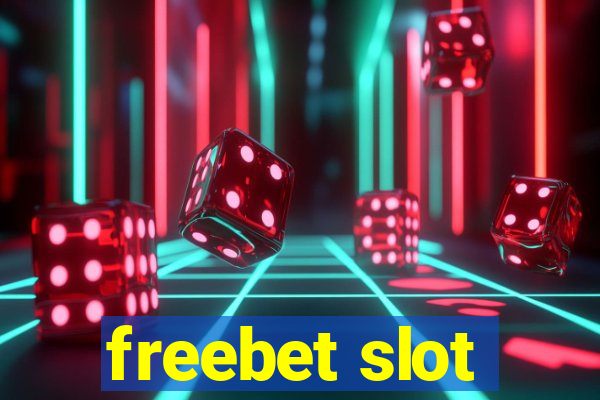 freebet slot