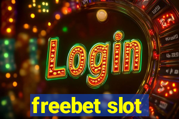 freebet slot