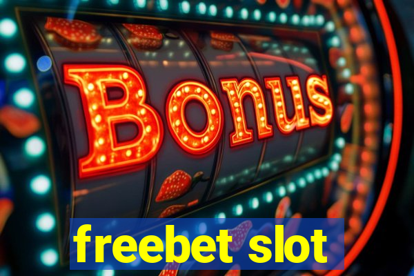 freebet slot