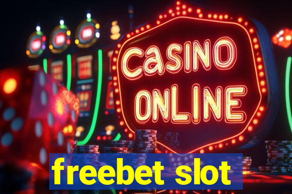 freebet slot