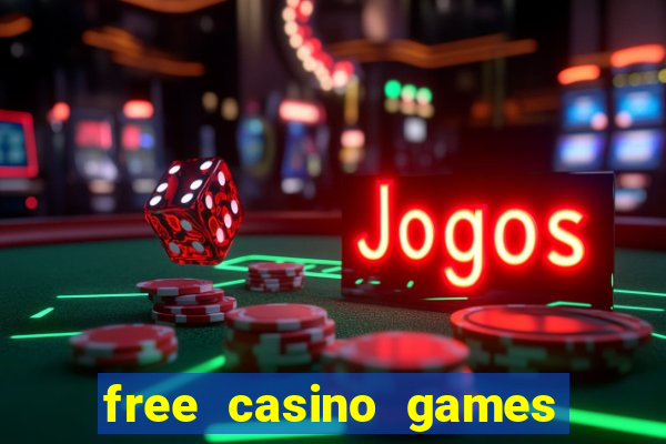 free casino games slot machines