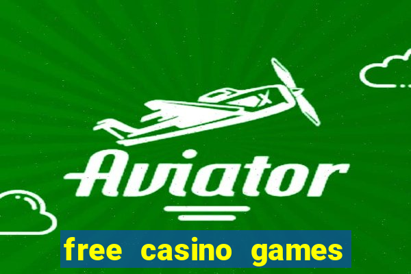 free casino games slot machines