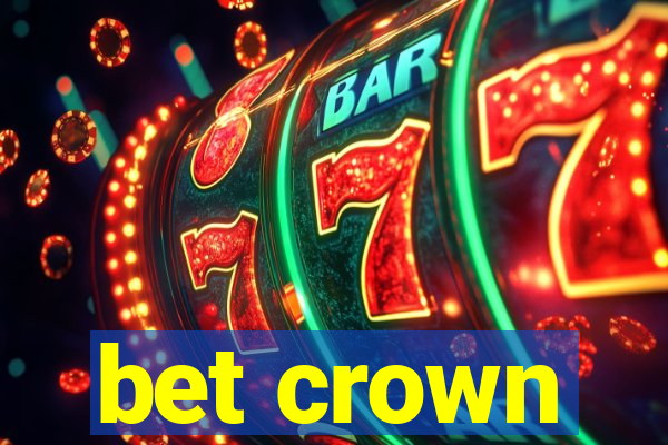 bet crown