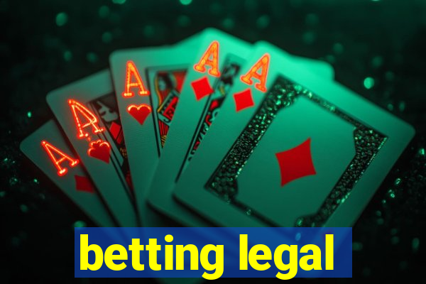 betting legal