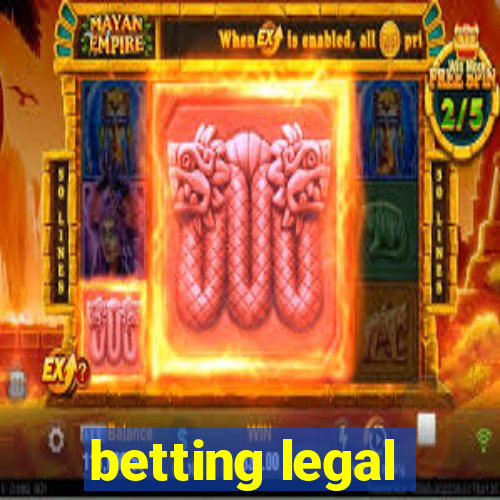 betting legal