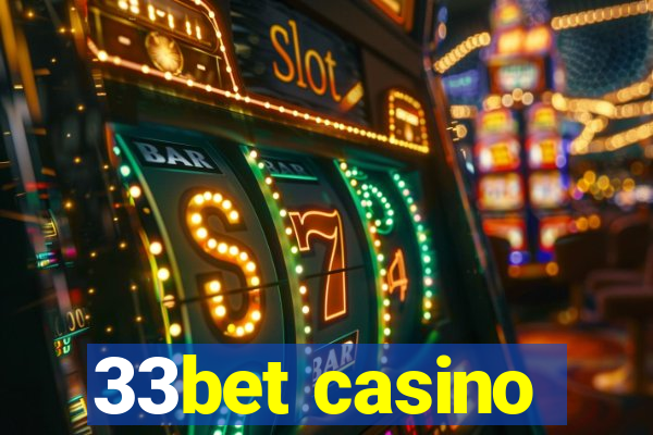 33bet casino