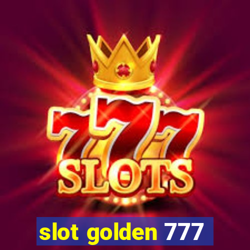 slot golden 777