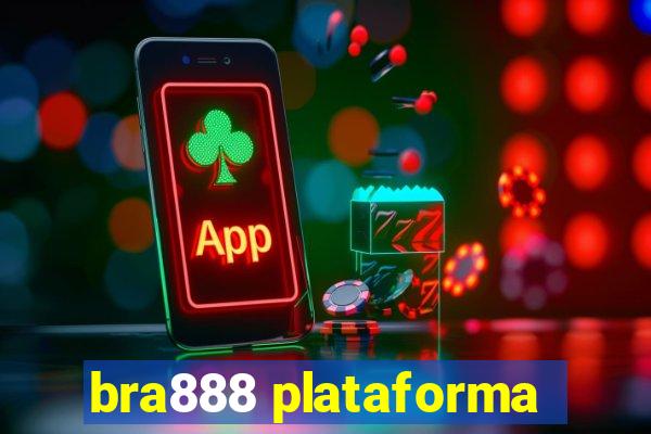 bra888 plataforma