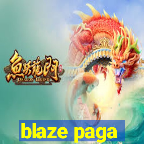 blaze paga