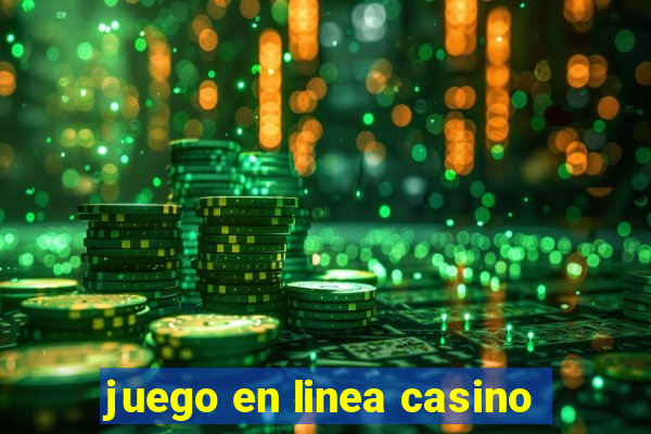 juego en linea casino