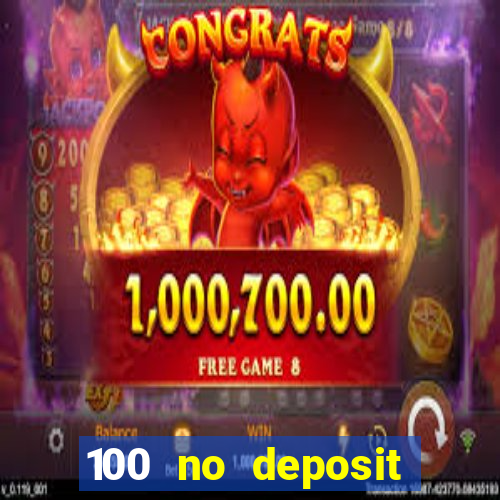 100 no deposit bonus casino